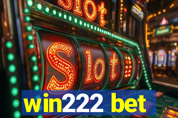 win222 bet